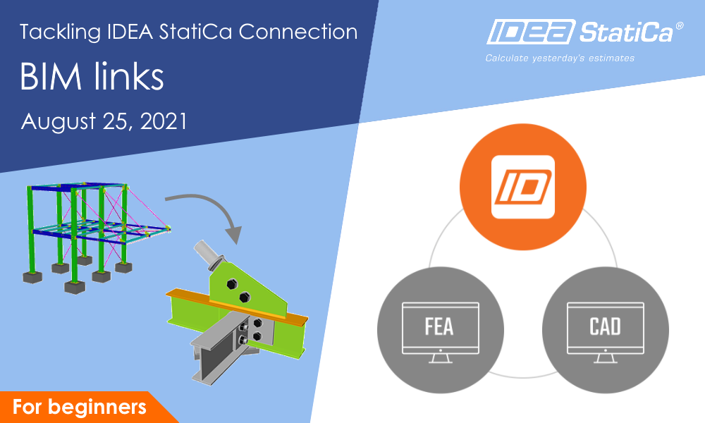 Tackling IDEA StatiCa Connection - BIM links